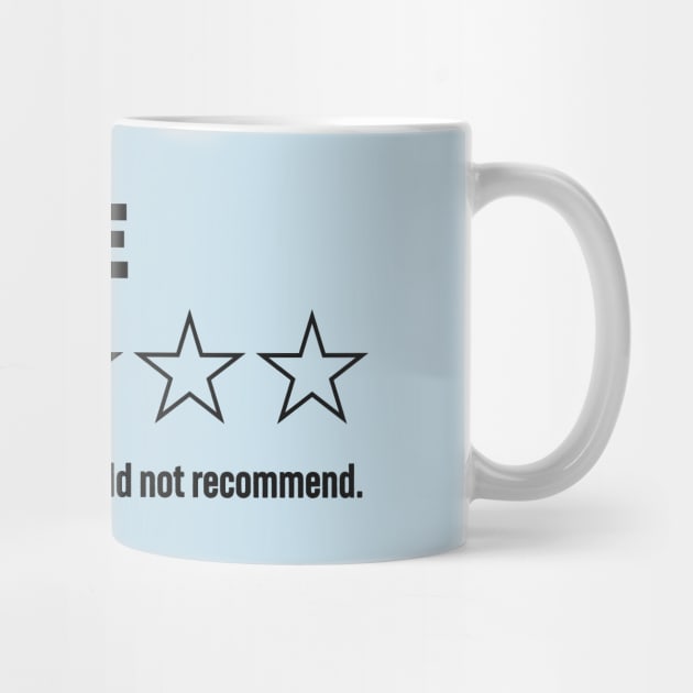 People, One Star, The Worst, Would Not Recommend: Hilarious Human Rating by TwistedCharm